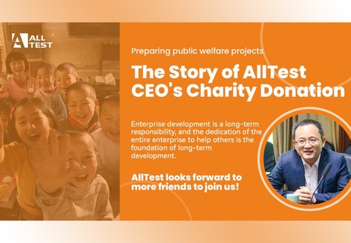 Latest company news about The Story of AllTest CEO's Charity Donation