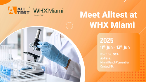 Latest company blogs about Meet Alltest at WHX Miami